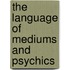 The Language Of Mediums And Psychics