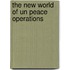 The New World Of Un Peace Operations