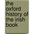 The Oxford History Of The Irish Book