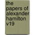 The Papers of Alexander Hamilton V19