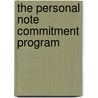 The Personal Note Commitment Program by Thomas R. Gossen