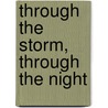 Through The Storm, Through The Night door Paul Harvey