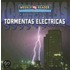 Tormentas Electricas = Thunderstorms