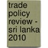 Trade Policy Review - Sri Lanka 2010