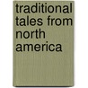 Traditional Tales from North America door Vicky Parker