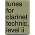 Tunes For Clarinet Technic, Level Ii