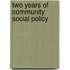 Two Years Of Community Social Policy