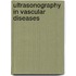 Ultrasonography In Vascular Diseases