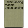 Understanding Readers' Understanding by Tom Tierney