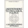 Understanding Technological Politics by Patrick W. Hamlett