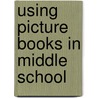 Using Picture Books In Middle School door Teacher Created Resources