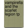 Vampirella And The Scarlet Legion Tp door Joe Harris