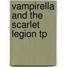 Vampirella And The Scarlet Legion Tp by Joe Harris