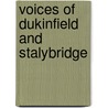 Voices Of Dukinfield And Stalybridge by Derek Southall