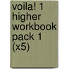 Voila! 1 Higher Workbook Pack 1 (X5) door Sydney Thorne