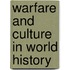 Warfare And Culture In World History