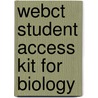 Webct Student Access Kit For Biology door Teresa Audesirk