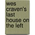 Wes Craven's  Last House On The Left