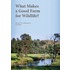 What Makes A Good Farm For Wildlife?