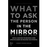 What To Ask The Person In The Mirror door Robert S. Kaplan