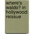 Where's Waldo? In Hollywood: Reissue