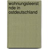 Wohnungsleerst Nde In Ostdeutschland door Steffen B. Ttger