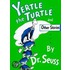 Yertle the Turtle, and Other Stories
