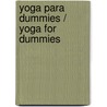 Yoga para dummies / Yoga for Dummies door Larry Payne