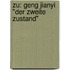 Zu: Geng Jianyi "Der Zweite Zustand"