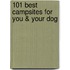 101 Best Campsites For You & Your Dog