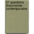 27 Questions D'Economie Contemporaine