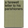 A Farewell Letter To His Parishioners door William James E. Bennett