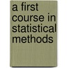 A First Course in Statistical Methods door R. Lyman Ott