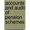 Accounts And Audit Of Pension Schemes by Jo Rodgers