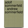 Adolf Sommerfeld - Andrew Sommerfield by Celina Kress