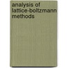 Analysis Of Lattice-Boltzmann Methods by Martin Rheinlander