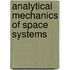 Analytical Mechanics Of Space Systems
