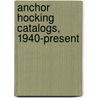 Anchor Hocking Catalogs, 1940-present door Philip L. Hopper