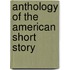 Anthology Of The American Short Story