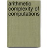 Arithmetic Complexity Of Computations door Shmuel Winograd