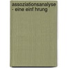 Assoziationsanalyse - Eine Einf Hrung door Manfred Mann