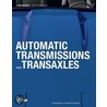 Automatic Transmissions And Tranaxles door Thomas W. Birch