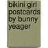 Bikini Girl Postcards by Bunny Yeager