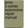 Bmw 3-Series Automotive Repair Manual door John H. Haynes