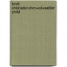 Bndl: Chld/Adol:Chrn+Cd+Sattler Child by Danuta Bukatko