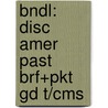 Bndl: Disc Amer Past Brf+Pkt Gd T/Cms door A. Wheeler