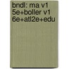 Bndl: Ma V1 5e+Boller V1 6e+Atl2e+Edu door Carol Berkin