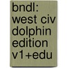 Bndl: West Civ Dolphin Edition V1+Edu door Noble