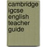 Cambridge Igcse English Teacher Guide