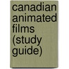 Canadian Animated Films (Study Guide) door Source Wikipedia